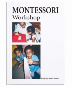 Livre : Montessori Workshop - Nienhuis Montessori