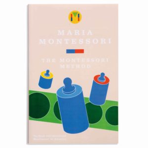 Livre : The Montessori Method - Nienhuis Montessori