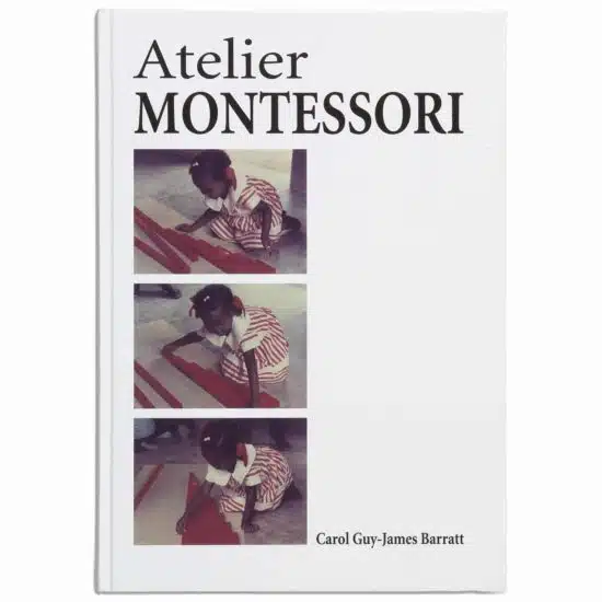Livre : atelier Montessori (Français) - Carol Guy & James Barratt