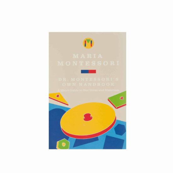 Dr. Montessori’s Own Handbook - Nienhuis Montessori