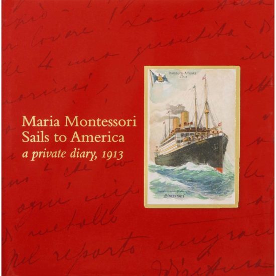 Maria Montessori Sails To America - Nienhuis Montessori