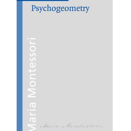 Book Psychogeometry - Maria Montessori / Montessori-Pierson Publishing Company
