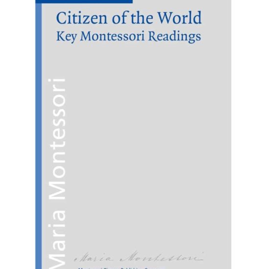Book Citizen of the world - Maria Montessori / Montessori-Pierson Publishing Company