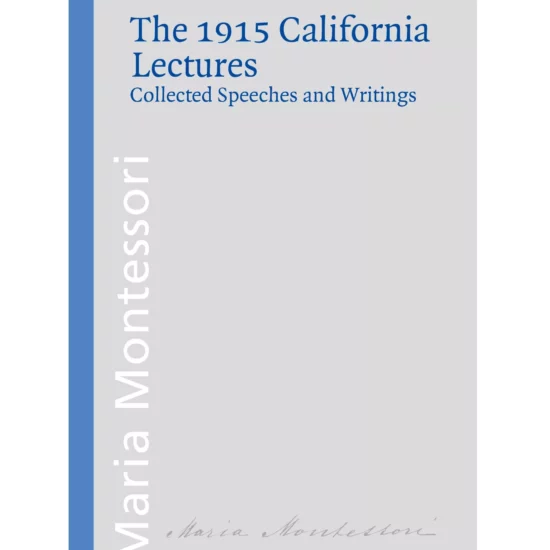 book The California lectures 1915 - Maria Montessori