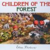 Children of the forest - Elsa Beskow