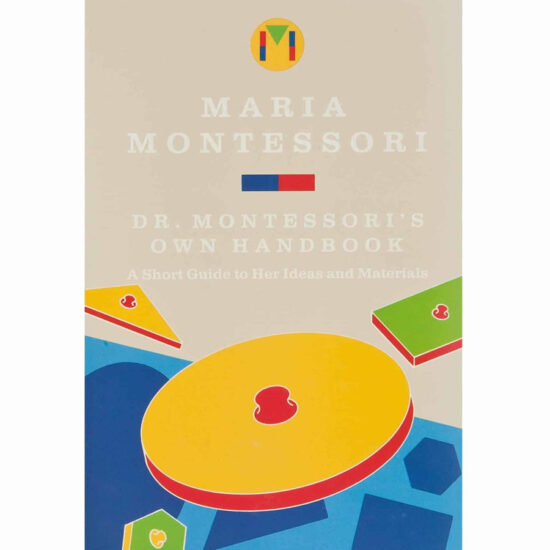 Dr. Montessori’s Own Handbook - Nienhuis Montessori