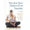 you are your child’s first teacher Rahima Baldwin Dancy