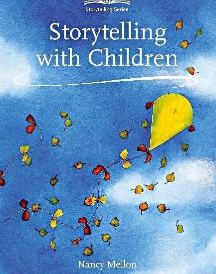 Storytelling with children by Nancy Mellon
