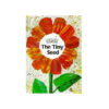 The tiny seed book Eric Carle