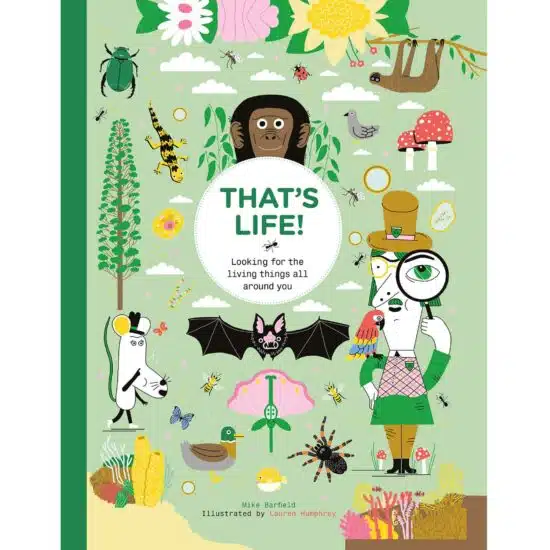That's life looking for the living things all around you Mike Barfield