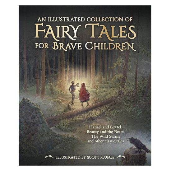 Book an illustrated collection of fairy tales for brave children