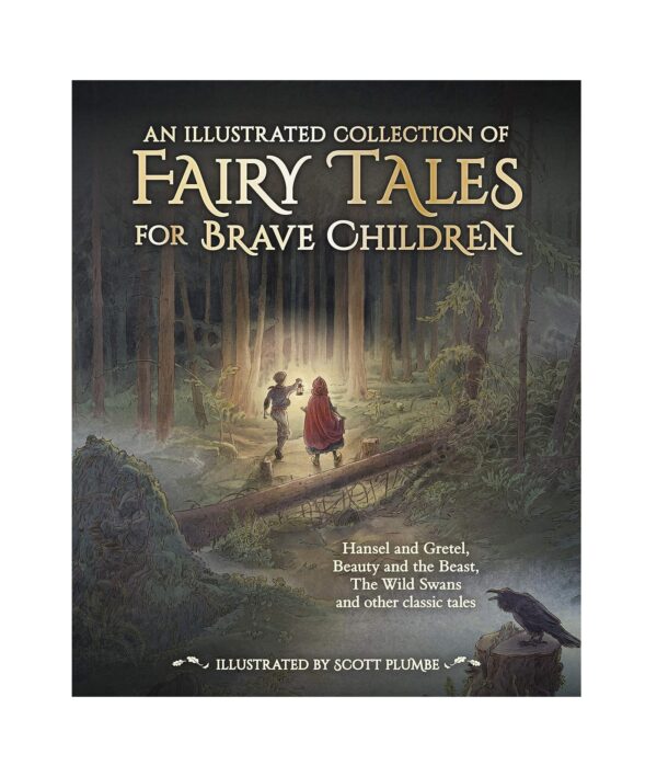 Book an illustrated collection of fairy tales for brave children