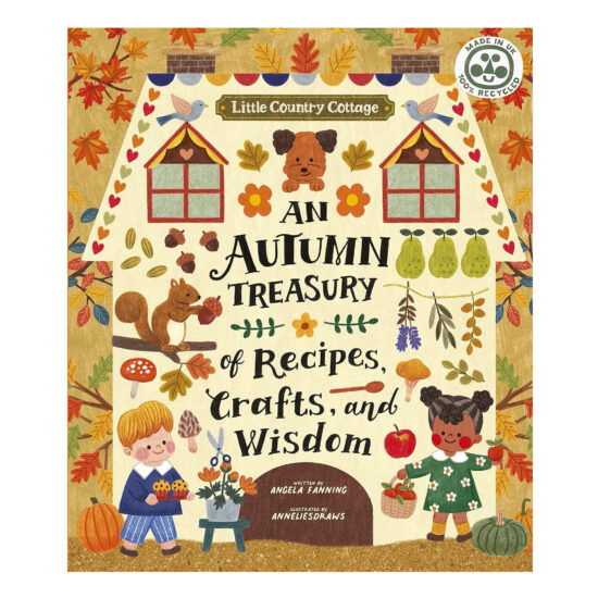 Little country cottage an Autumn treasury of recipes, crafts and wisdom book by Angela Ferraro-Fanning