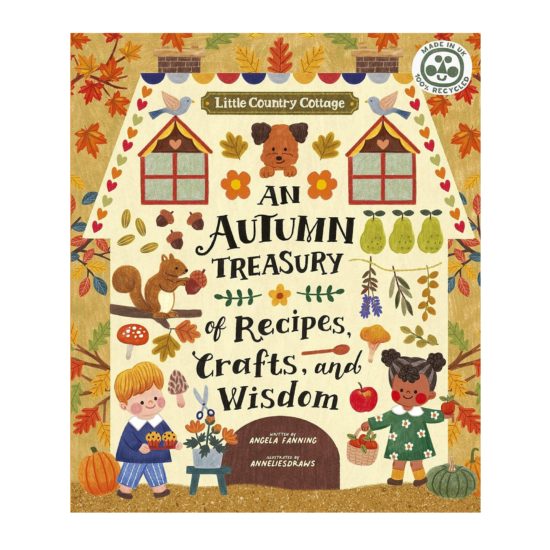 Little country cottage an Autumn treasury of recipes, crafts and wisdom book by Angela Ferraro-Fanning