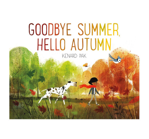 Goodbye Summer hello Autumn season book Kenard Pak