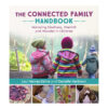 The connected family handbook encourage positive qualities in children Lou Harvey-Zahra