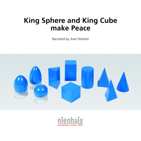 King sphere and king cube make peace - Nienhuis Montessori