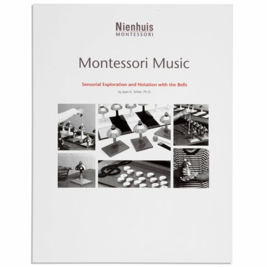 Montessori music: sensorial exploration and notation with the bells - Jean K. Miller, Ph.D.
